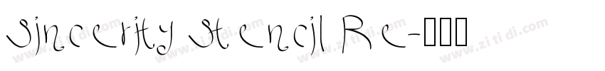 Sincerity Stencil Re字体转换